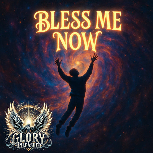 Bless Me Now