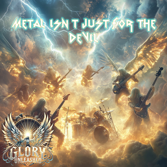 Metal isn't Just for The Devil